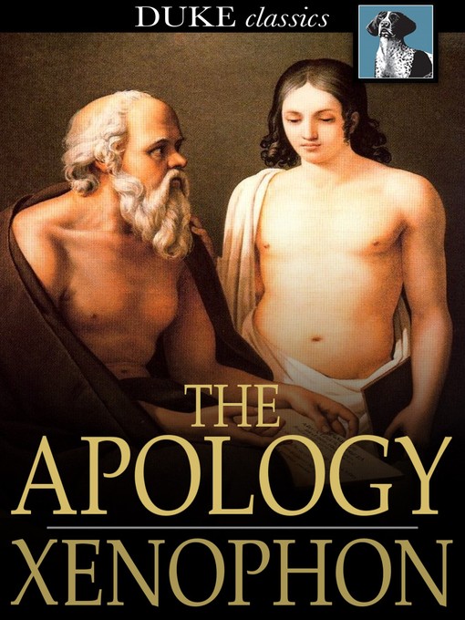 Title details for The Apology by Xenophon - Wait list